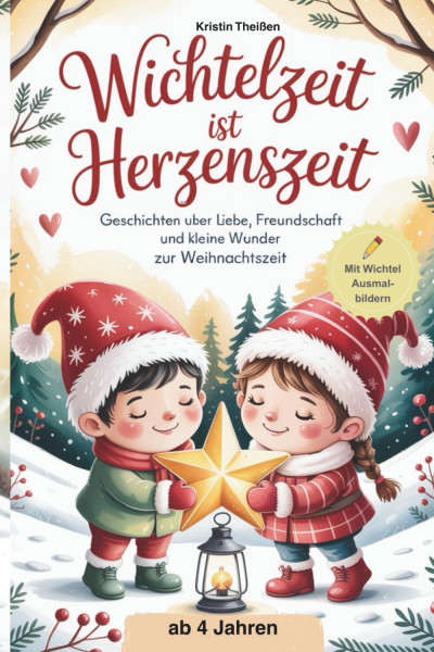 Wichtelzeit ist Herzenszeit